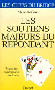 LES SOUTIENS MAJEURS DU REPONDANT.