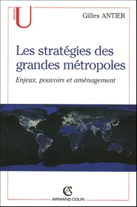 Les stratégies des grandes métroploles