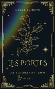 Les Ténèbres du temps - Tome 1