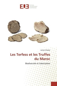 Lahsen Khabar - Les terfess et les truffes du Maroc.