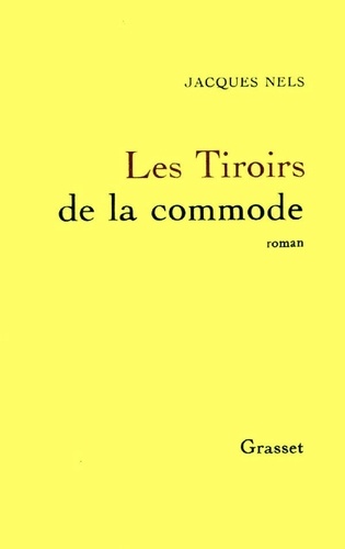 J Nels - Les Tiroirs de la commode.