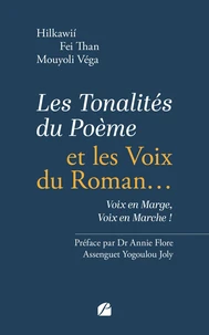Les tonalités du poème et les voix du roman...