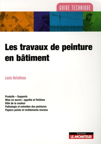 Louis Retaillaud - Les travaux de peinture en bâtiment.