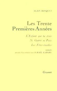 Les Trente premières années