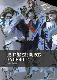 Les trépassés du bois des Cormeilles