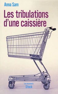 Les tribulations d'une caissière