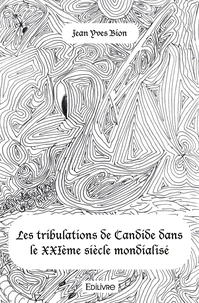 Les tribulations de Candide dans le XXIème siècle mondialisé