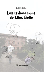 Les tribulations de Lilas Belle