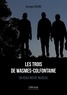 Giuseppe Italiano - Les trois de Wasmes-Colfontaine - Un road movie musical.