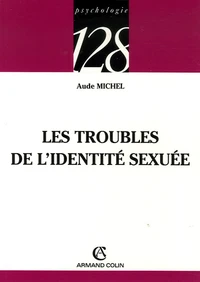 Les troubles de l'identité sexuée