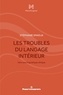 Stéphanie Smadja - Les troubles du langage intérieur - Vers une linguistique clinique.