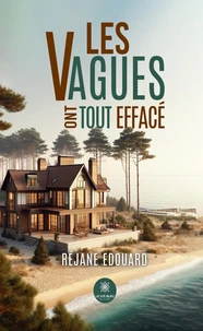 Les vagues ont tout effacé