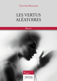Les vertus aléatoires