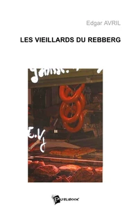 Les Vieillards du Rebberg