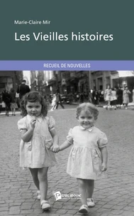 Les vieilles histoires