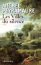 Michel Peyramaure - Les villes du silence - Le roman des Etrusques.