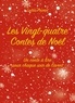 Lucas Primot - Les vingt-quatre contes de Noël - Un conte à lire pour chaque soir de l'avent.