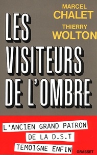 Marcel Chalet et Thierry Wolton - Les Visiteurs de l'ombre.