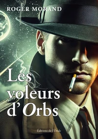 Les voleurs d'orbs