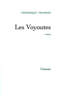 Frédérique Traverso - Les Voyoutes.