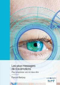 Les yeux messagers de nos émotions