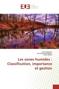 Victor Fagorite et Olumuyiwa Odundun - Les zones humides : classification, importance et gestion.