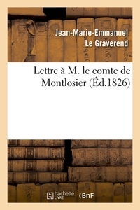 Jean-Marie-Emmanuel Le Graverend - Lettre à M. le comte de Montlosier.