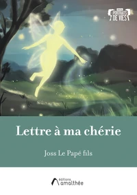 Lettre à ma chérie