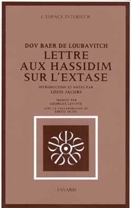 B de Loubavtich - Lettre aux Hassidim sur l'extase.