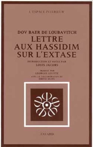 B de Loubavtich - Lettre aux Hassidim sur l'extase.