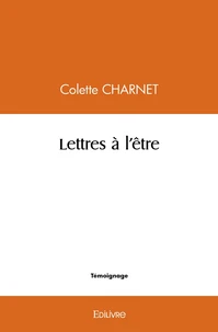 Lettres à l'être