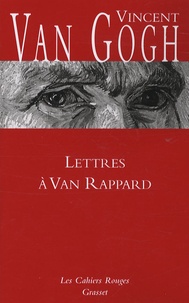 Vincent Van Gogh - Lettres à Van Rappard.