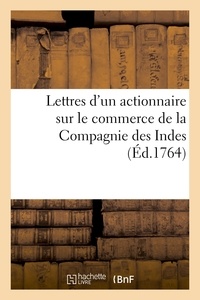Stéphanie-Félicité du Crest Genlis - Lettres d'un actionnaire sur le commerce de la Compagnie des Indes.