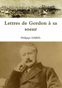 Lettres de Gordon à sa soeur