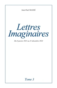 Lettres imaginaires - Tome 3