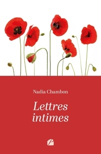 Nadia Chambon - Lettres intimes.