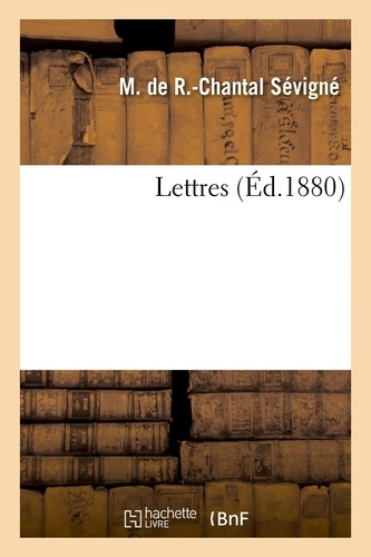 Lettres. Réimpression de l'édition de 1725