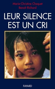 Marie-Christine Choquet - Leur silence est un cri.