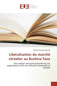 Boubié Bassolé - Libéralisation du marché céréalier au burkina faso.