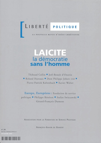  Anonyme - Liberté politique N° 24 Décembre 2003 : Laïcité - La démocratie sans l'homme.