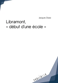 Libramont, "début d'une ecole"