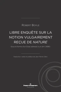 Libre enquête sur la notion vulgairement reçue de nature