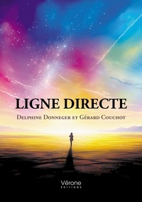 Gérard Couchot et Delphine Donneger - Ligne directe.