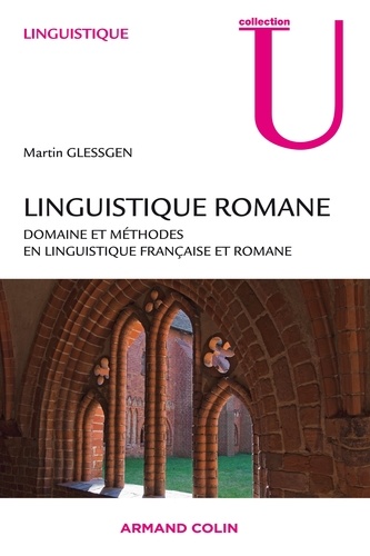 Linguistique romane. Domaines et méthodes en linguistique française et romane 2e édition