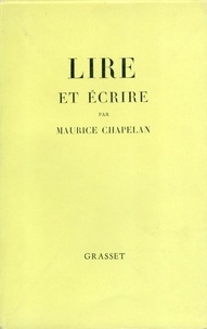 Maurice Chapelan - Lire et écrire.