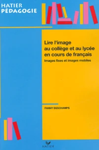 Lire l'image au collège et au lycée en cours de français