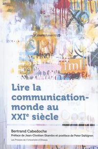 Lire la communication-monde au XXIe siècle