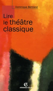 Lire le théâtre classique