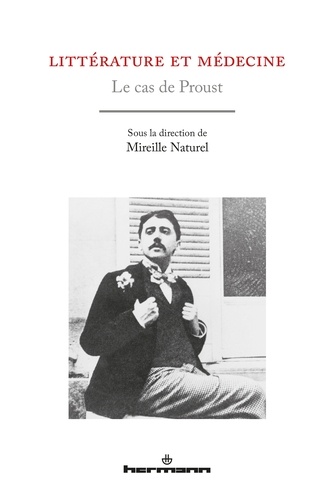 Littérature et médecine. Le cas de Proust