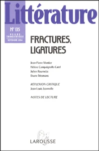 Fractures, ligatures